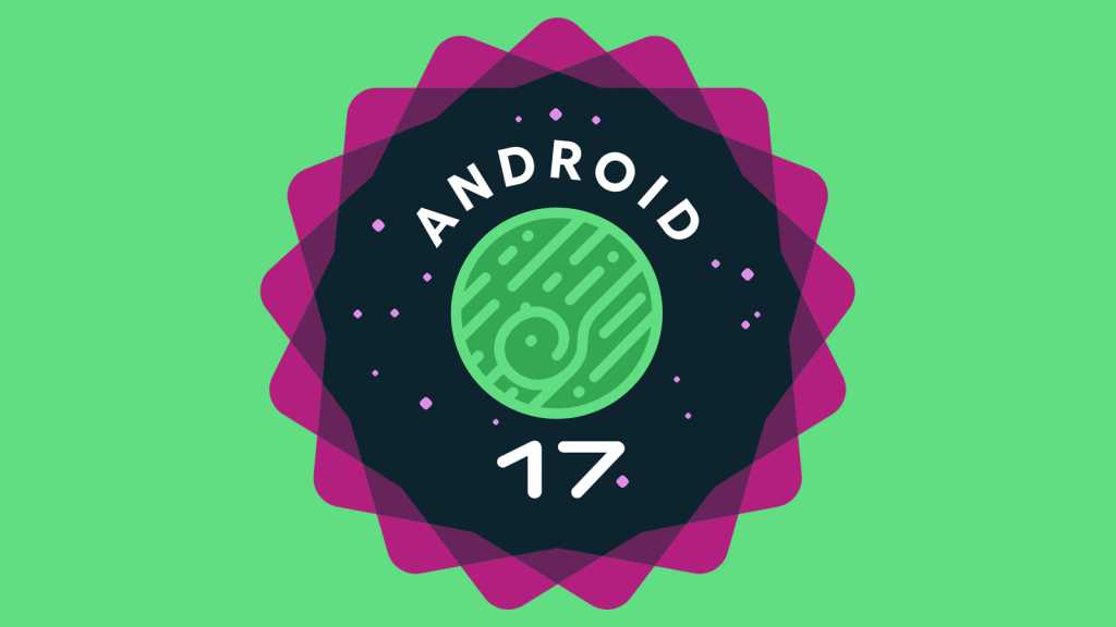 4185786-0-38845700-1781689718-google-android-17